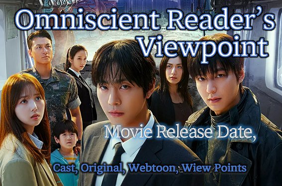Omniscient Reader’s Viewpoint Movie Release Date_banner